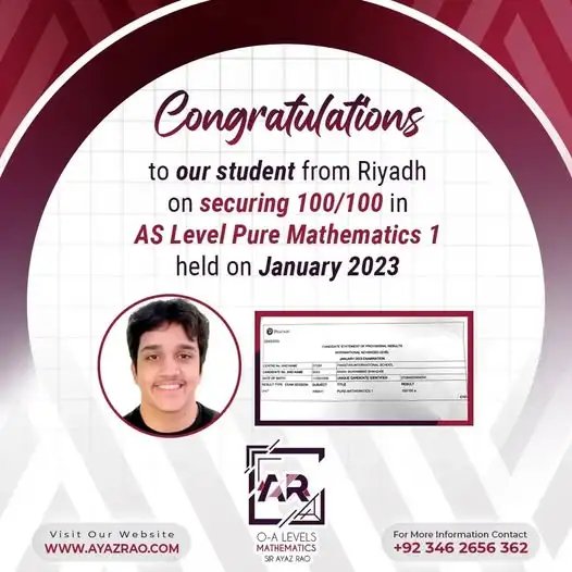 Student securing 100/100 in AS Level Pure Mathematics 1 under Sir Ayaz Rao