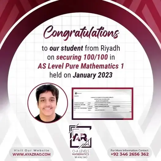 Student securing 100/100 in AS Level Pure Mathematics 1 under Sir Ayaz Rao