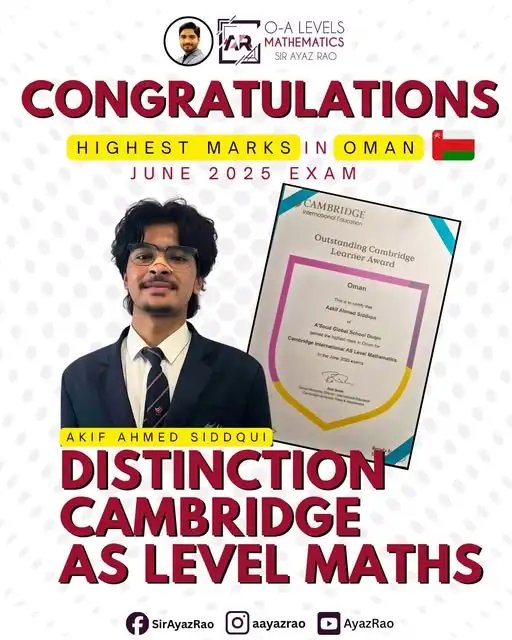 Akif Ahmed Siddiqui — Outstanding Cambridge Learner Award for highest marks in Oman, Cambridge AS Level Mathematics