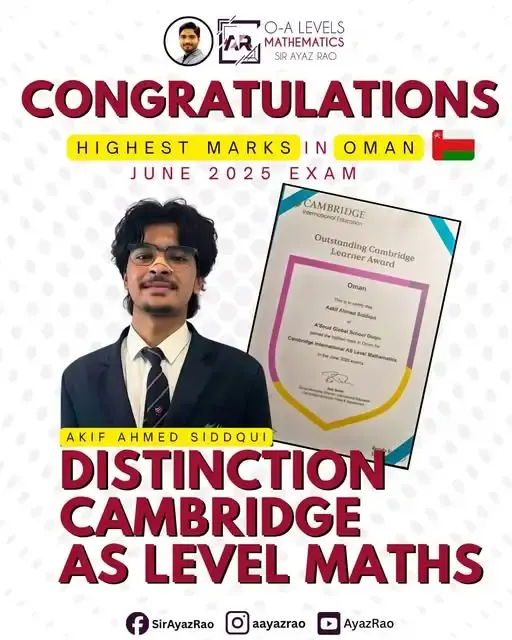 Akif Ahmed Siddiqui — Outstanding Cambridge Learner Award for highest marks in Oman, Cambridge AS Level Mathematics