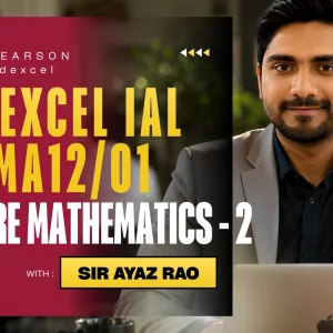 Sir Ayaz Rao-A Level Edexcel Maths WMA12/01 Pure Maths 2