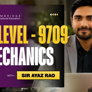 Sir Ayaz Rao-A Level Maths 9709 Mechanics